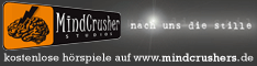 MindCrusher Studios - kostenlose Hörspiele auf www.mindcrushers.de